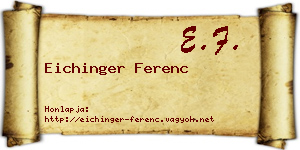 Eichinger Ferenc névjegykártya